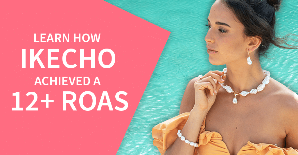 Learn how Ikecho achieved a 12+ ROAS with data-driven insights